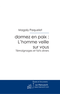 Dormez en paix : L'homme veille sur vous