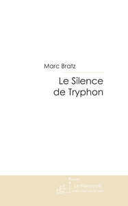 Le silence de tryphon
