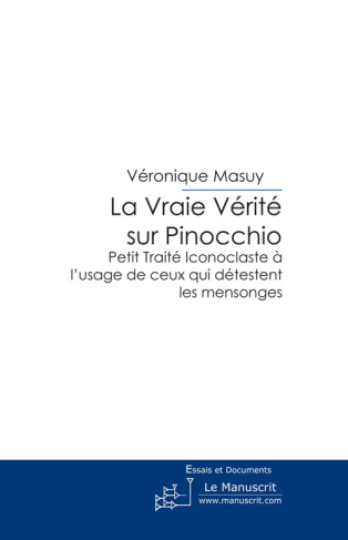 La Vraie Vérité sur Pinocchio