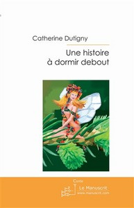 Une histoire à dormir debout