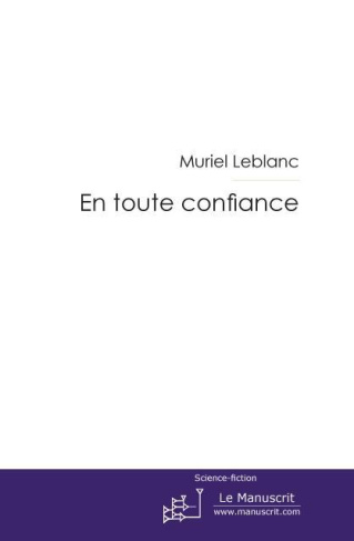 En toute confiance