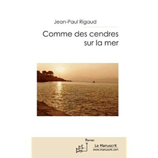 Comme des cendres sur la mer