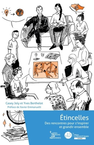 Etincelles. Des rencontres pour s'inspirer et grandir ensemble