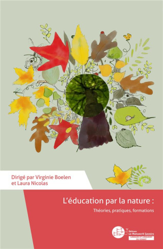 L'éducation par la nature. Théories, pratiques, formations