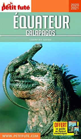 Petit Futé Equateur. Galapagos, Edition 2020-2021