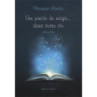 Une pincée de magie... dans votre vie