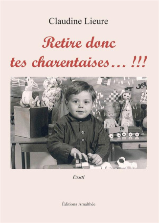 Retire donc tes charentaises... !!!
