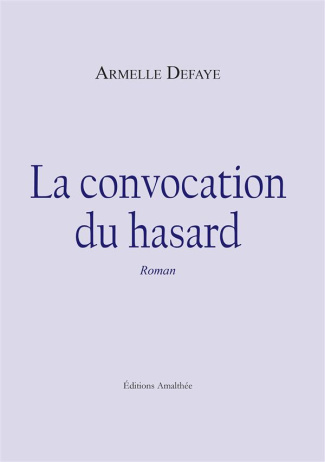 La convocation du hasard