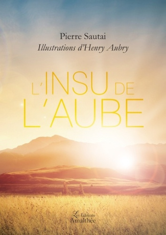 L'insu de l'aube