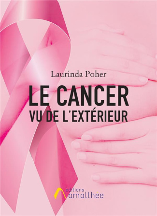 Le cancer vu de l'extérieur