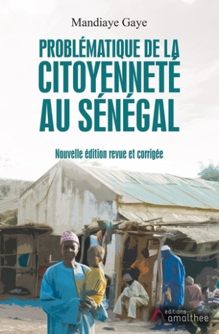 Problématique de la citoyenneté au Sénégal. Edition revue et corrigée