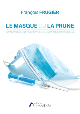 Le masque ou la prune