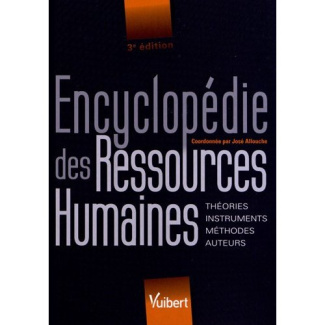 Encyclopédie des ressources humaines. 3e édition