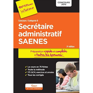 Secrétaire administratif SAENES. Catégorie B, 3e édition