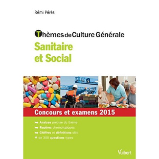 Thèmes de culture générale sanitaire et social