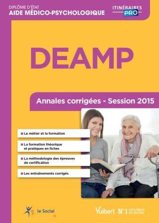 DEAMP. Annales corrigées Session 2015, 7e édition