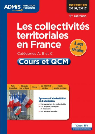 Les collectivités territoriales en France. Catégories A, B et C, Cours et QCM, 5e édition