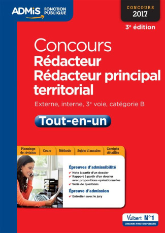 Concours Rédacteur et Rédacteur principal territorial. Externe, interne, 3e voie, catégorie B, Editi