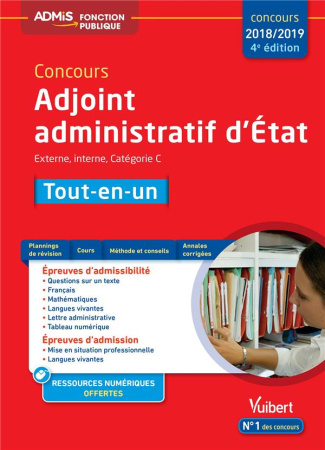 Concours Adjoint administratif d'Etat. Tout-en-un, Edition 2018-2019