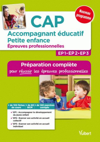 CAP Accompagnant éducatif petite enfance. Epreuves professionnelles, Edition 2018