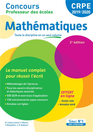 Mathématiques. Le manuel complet pour réussir l'écrit, Edition 2019-2020