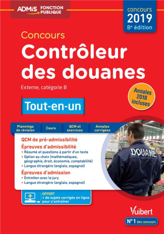Concours contrôleur des douanes externe, catégorie B. Tout-en-un, Edition 2019
