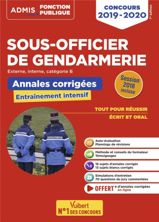 Concours sous-officier de gendarmerie catégorie B. Annales et sujets inédits corrigés, Edition 2019-