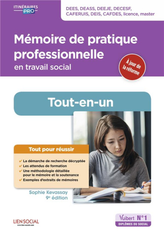 Mémoire de pratique professionnelle en travail social. Tout-en-un, 9e édition