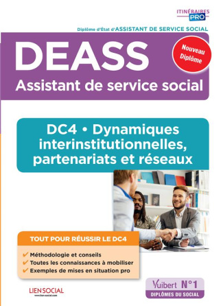 DEASS Assistant de service social. DC4 - Dynamiques interinstitutionnelles, partenariats et réseaux