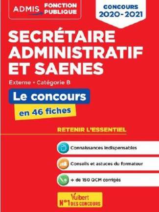 Secrétaire administratif et SAENES externe et interne catégorie B. Cours et QCM en 56 fiches, Editio
