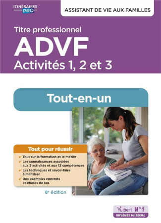 Titre professionnel ADVF Activités 1, 2 et 3. Préparation complète pour réussir sa formation, 8e édi