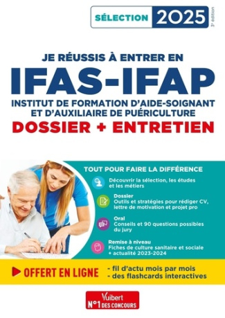 Je réussis à entrer en IFAS-IFAP. Dossier   entretien, Edition 2025
