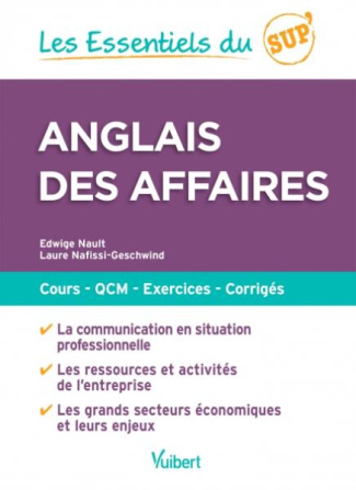 Anglais des affaires. Edition bilingue français-anglais