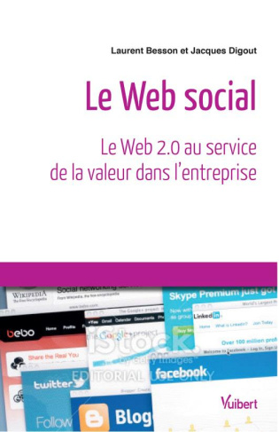 Web social. Le Web 2.0 au service de la création de valeur
