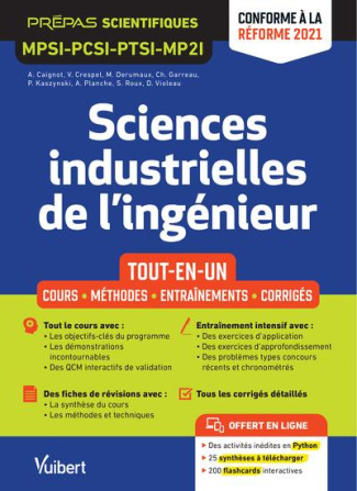 Sciences industrielles de l'ingénieur MPSI-PCSI-PTSI-MP2I. Tout-en-un - Cours-méthodes, entraînement