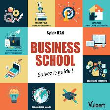 Business school. Suivez le guide !