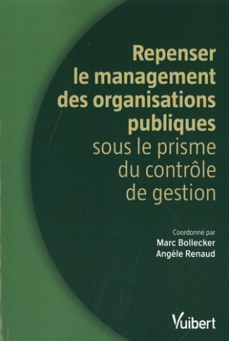 Repenser le management des organisations publiques. Une approche par le contrôle de gestion