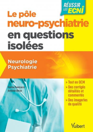 Le pôle neuro-psychiatrie en questions isolées. Neurologie, psychiatrie