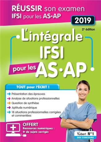 L'intégrale IFSI pour les AS-AP. Edition 2019