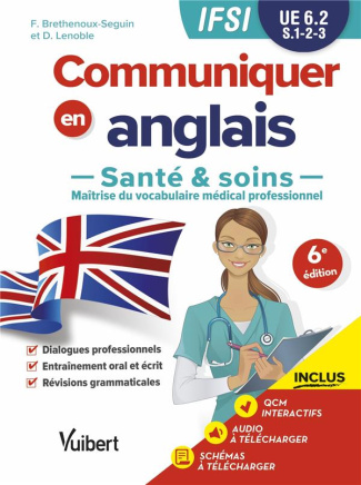 Communiquer en anglais. Santé et soins, UE 6.2, S1, 2, 3, 6e édition