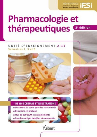 Pharmacologie et thérapeutiques. UE 2.11, semestres 1, 3 et 5, 3e édition