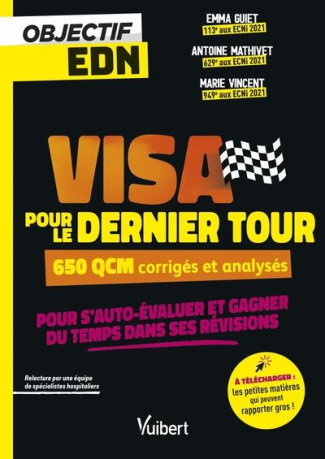 Visa pour le dernier tour. 650 QCM corrigés et analysés