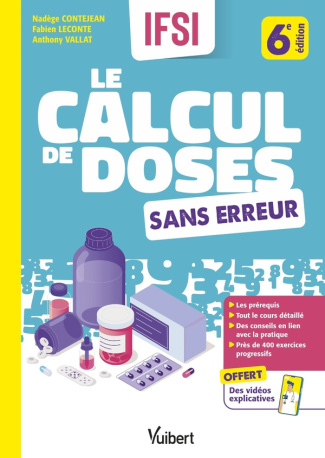 Le calcul de doses sans erreur. 6e édition
