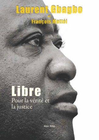 Libre. Pour la vérité et la justice