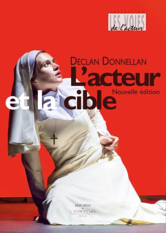 L'acteur et la cible. Règles et outils pour le jeu, 2e édition