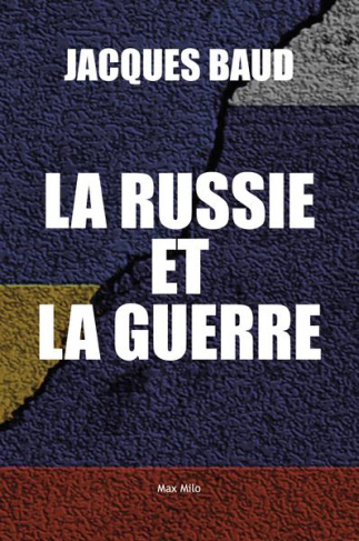 L'art de la guerre russe. Comment l'Occident a conduit l'Ukraine à l'échec