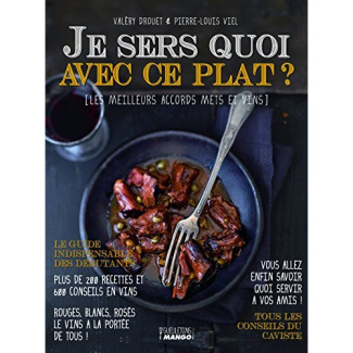 Je sers quoi avec ce plat ? Les meilleurs accords mets et vins
