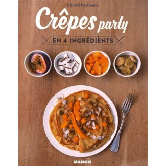 Crêpes party en 4 ingrédients