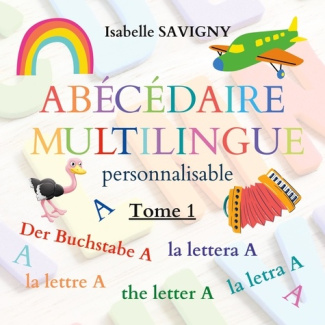 Abécédaire multilingue personnalisable. La lettre A