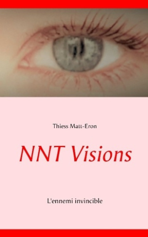 NNT VISIONS - L'ENNEMI INVINCIBLE